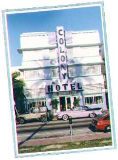 Ocean Drive, Miami - Colony Hotel